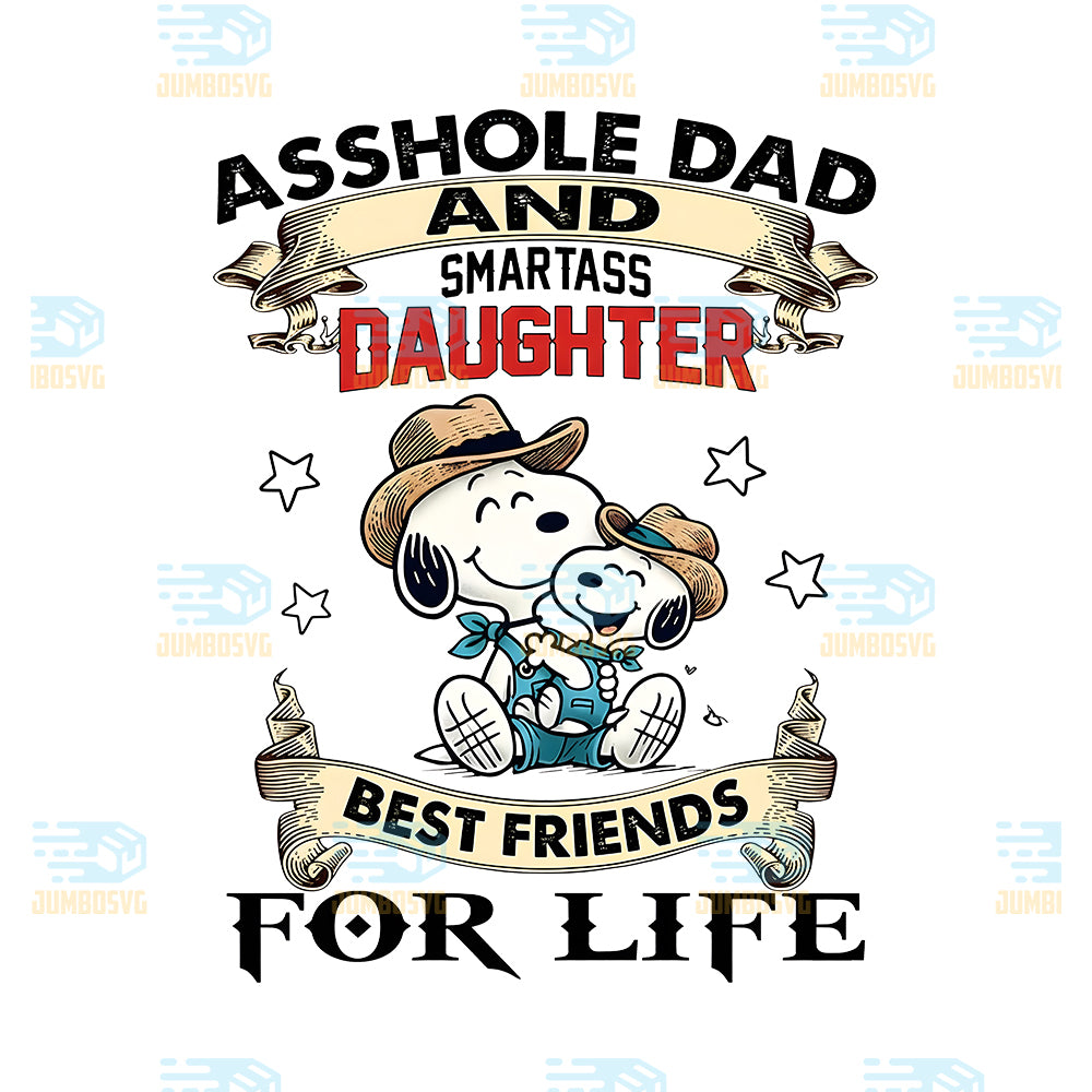 Snoopy-Asshole-And-Dad-Smartass-Daughter-Best-Friends-For-Life-Png