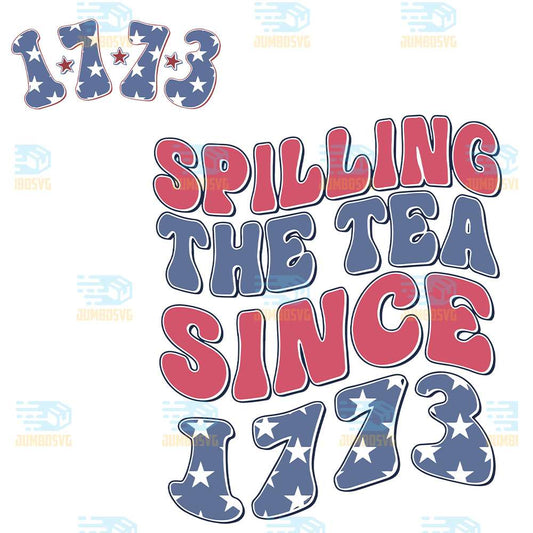 Spilling-The-Tea-Since-1733-America-4th-Of-July-Svg