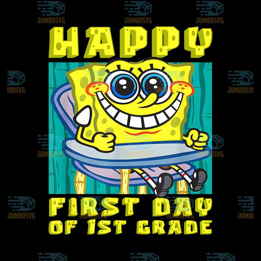Sponge-Bob-Happy-First-Day-Of-1st-Grade-Png