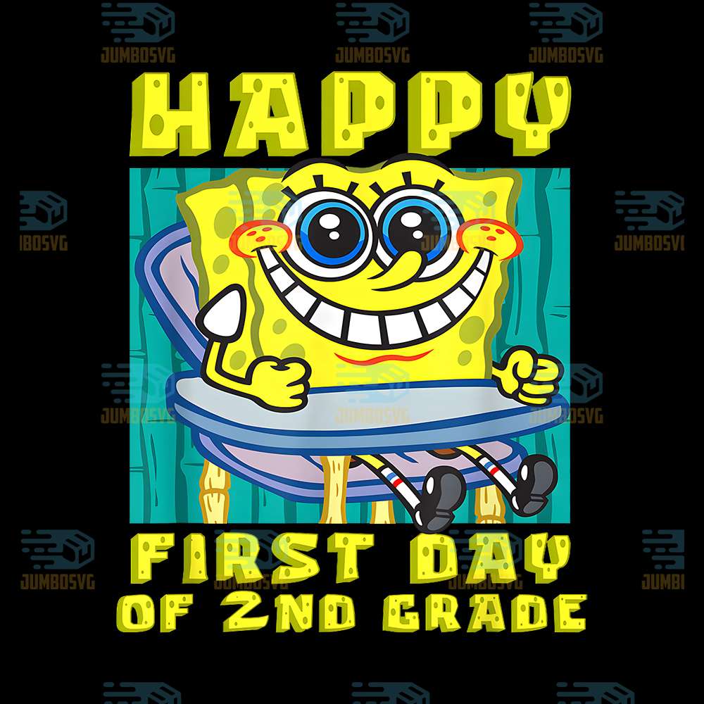 Sponge-Bob-Happy-First-Day-Of-2nd-Grade-Png