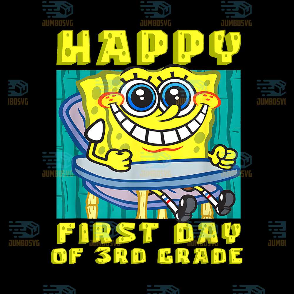 Sponge-Bob-Happy-First-Day-Of-3rd-Grade-Png