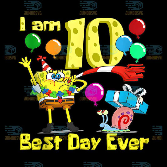 SpongeBob-I-am-10-Years-Best-Day-Ever-Old-Birthday-Party-Png