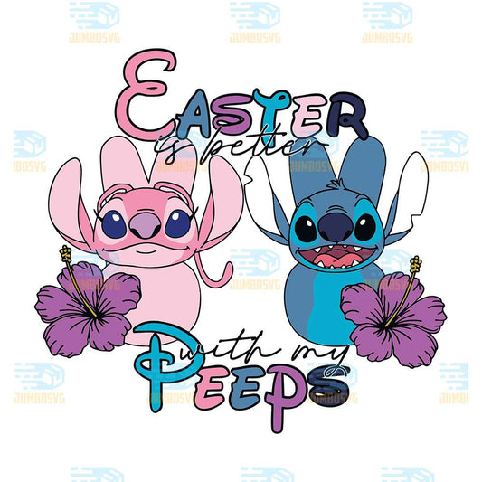 Stitch-Angel-Easter-Is-Better-With-My-Peeps-Svg