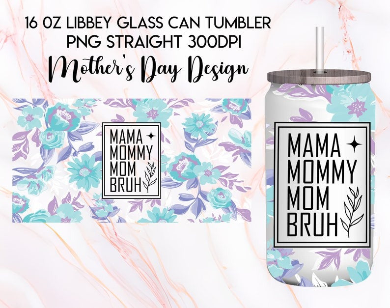 Strong Mom Butterfly Libbey Glass Can Wrap Bundle PNG - Butterfly Mama Glass Can - Floral Mom Mother's Day 16oz Tumbler Sublimation Design