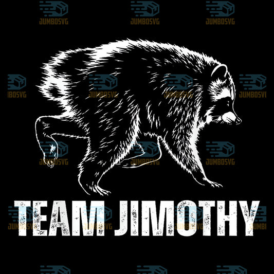 Team-Jimothy-Viral-Raccoon-Funny-Jimothy-Raccoon-Svg