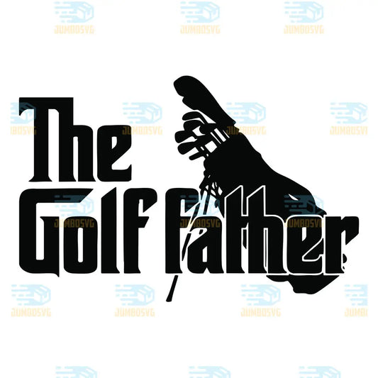 The Golf Father Svg