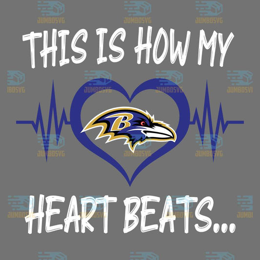 This-Is-How-My-Heart-Beats-Baltimore-Ravens-Png