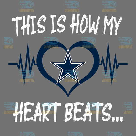 This-Is-How-My-Heart-Beats-Dallas-Cowboys-Png
