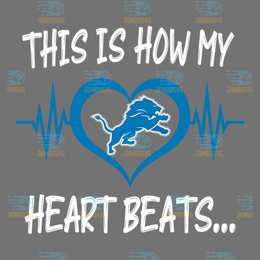 This-Is-How-My-Heart-Beats-Detroit-Lions-Png