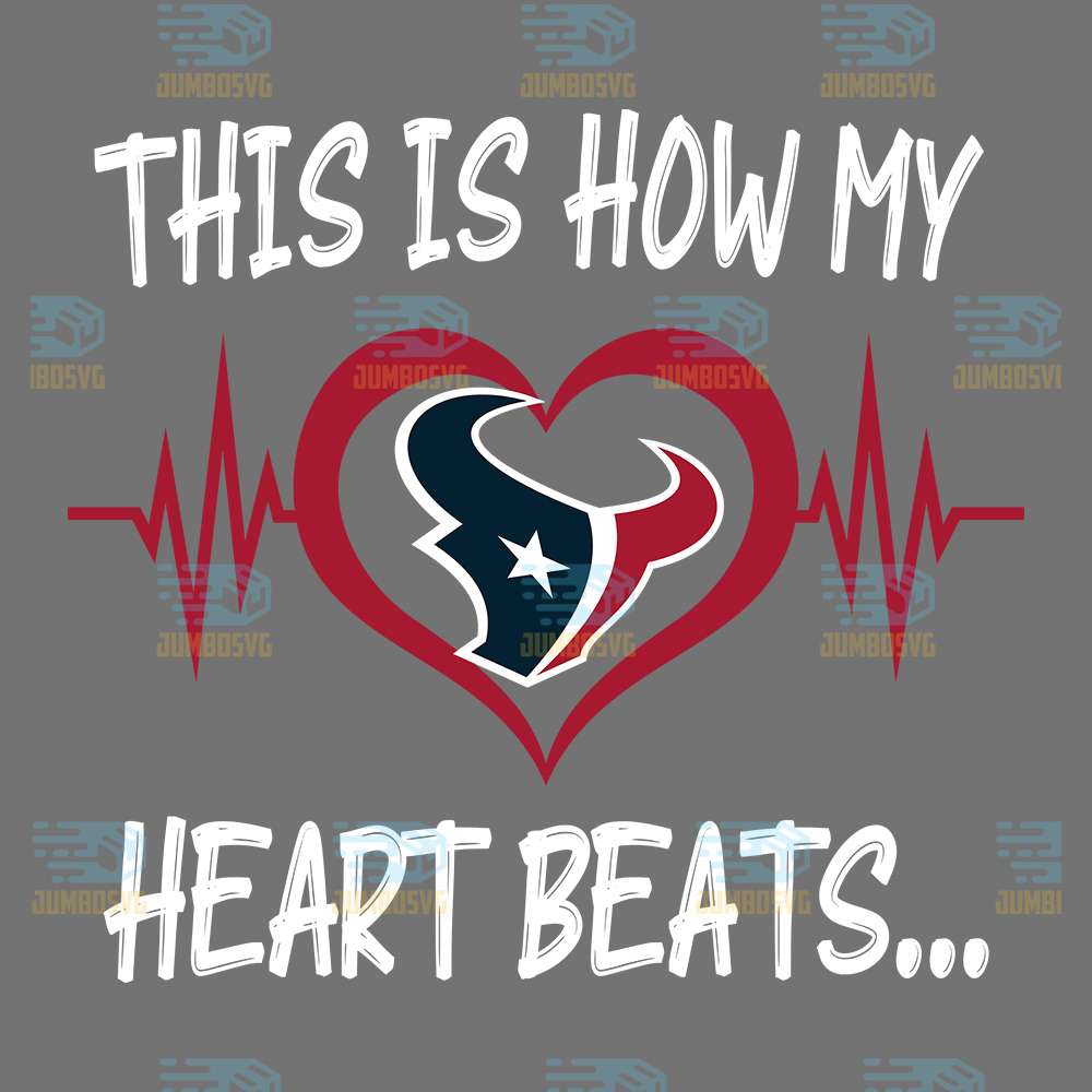 This-Is-How-My-Heart-Beats-Houston-Texans-Png