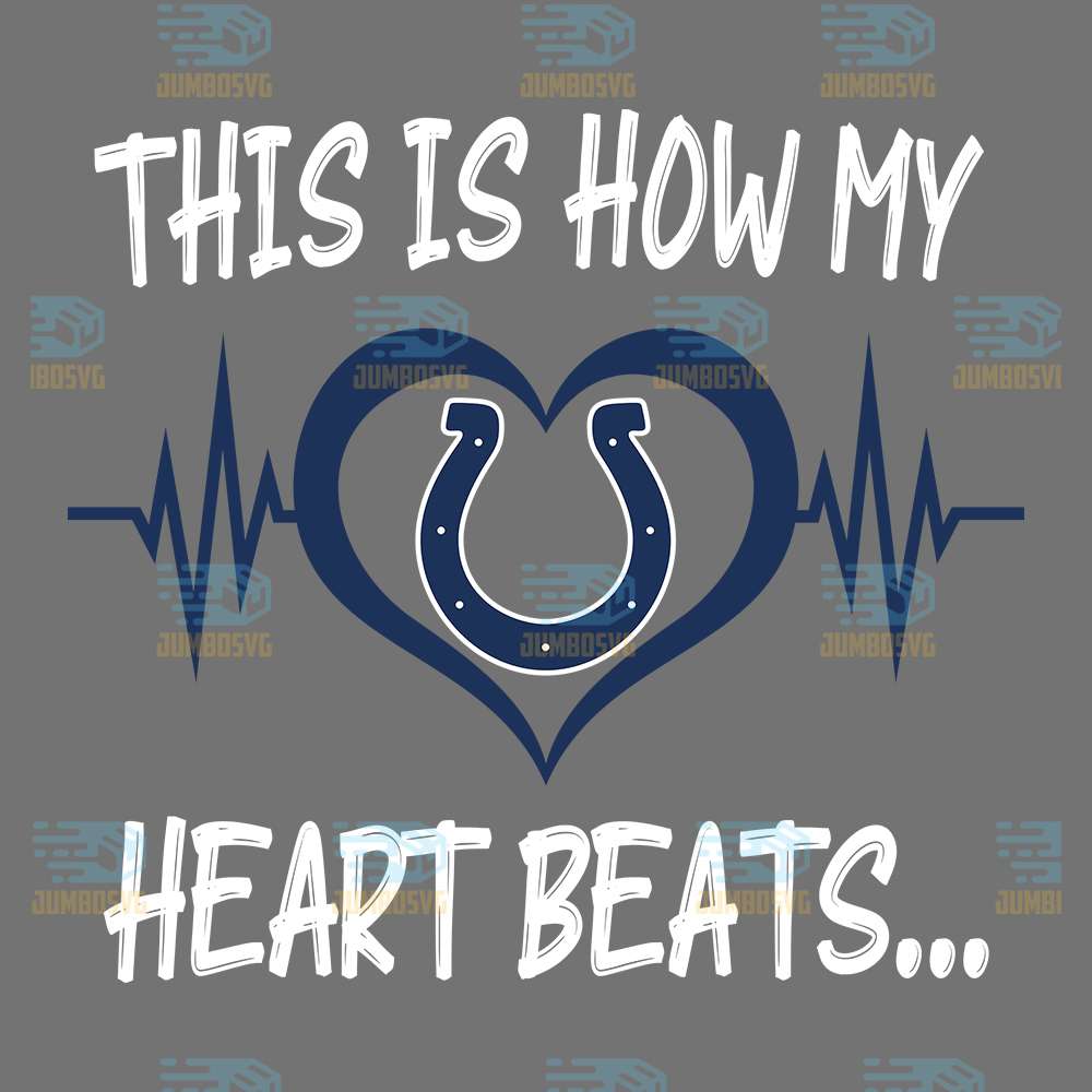This-Is-How-My-Heart-Beats-Indianapolis-Colts-Png