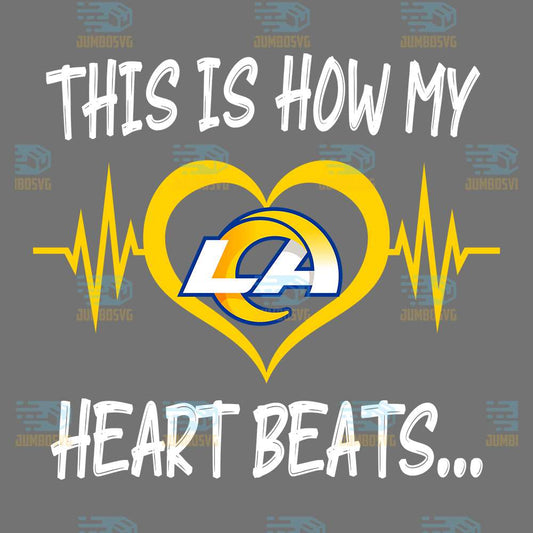 This-Is-How-My-Heart-Beats-Los-Angeles-Rams-Png