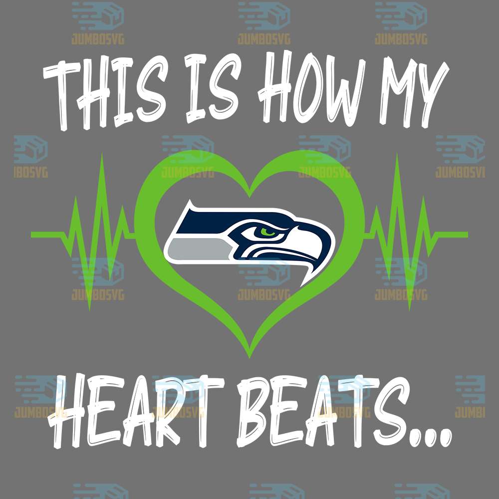 This-Is-How-My-Heart-Beats-Seattle-Seahawks-Png