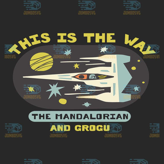 This-Is-The-Way-The-Mandalorian-And-Grogu-Svg