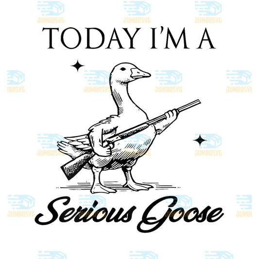 Today-I-m-A-Serious-Goose-Lovers-Goose-With-Gun-Svg-1