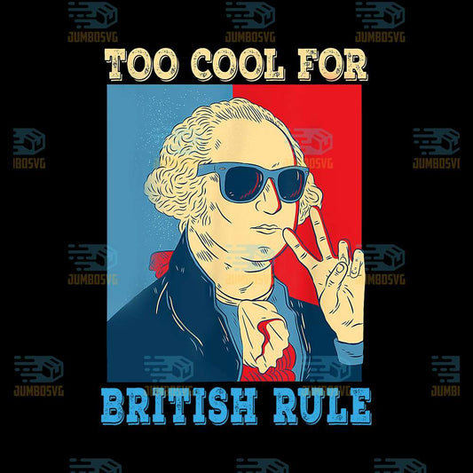 Tool-Cool-British-Rule-George-Washington-Png
