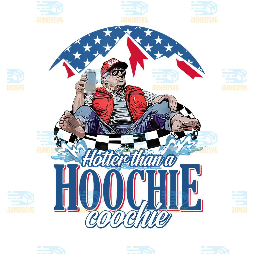 Trump-Hotter-Than-A-Hoochie-Coochie-Png