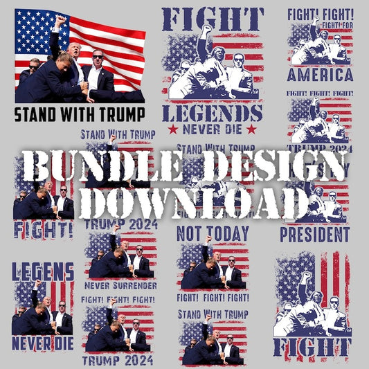 Trump Fight 2024 Png, Trump Fight Bundle Design Png, Trump 2024 Supporter Png