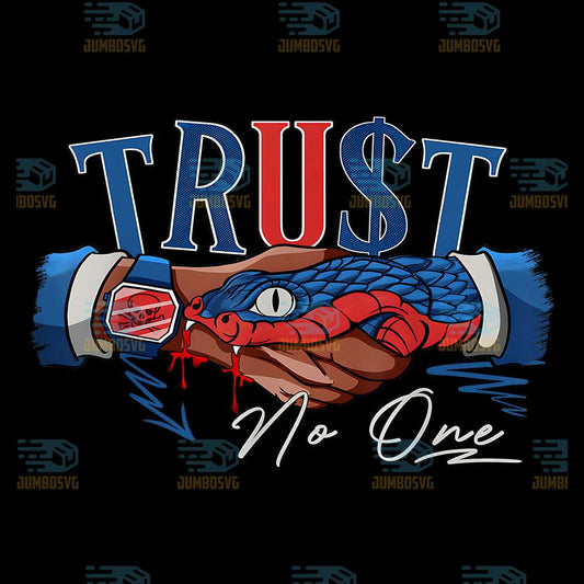 Trust-No-One-Png
