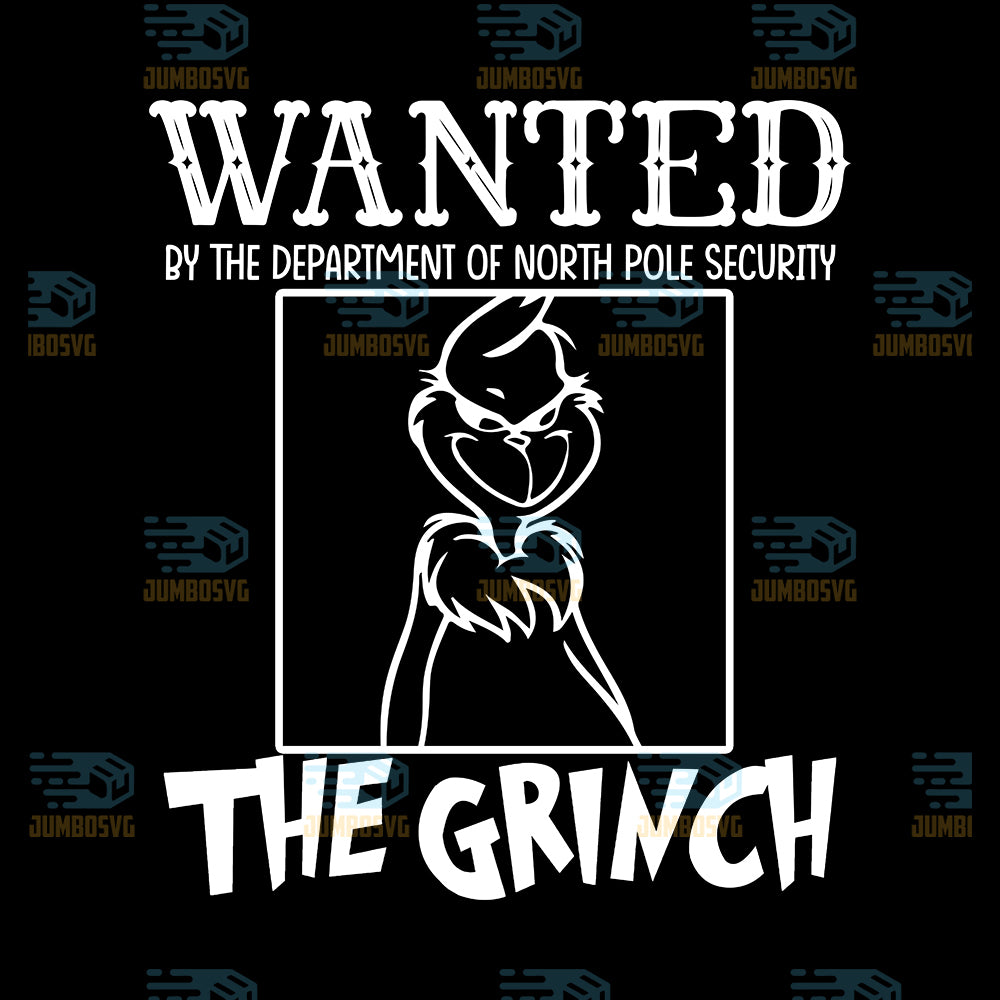 Wanted-By-The-Department-Of-North-Pole-Security-The-Grinch-Png-1