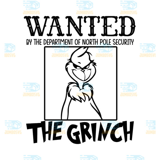 Wanted-By-The-Department-Of-North-Pole-Security-The-Grinch-Png