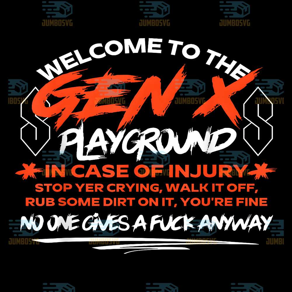 Welcome-To-The-Gen-X-Playground-Svg