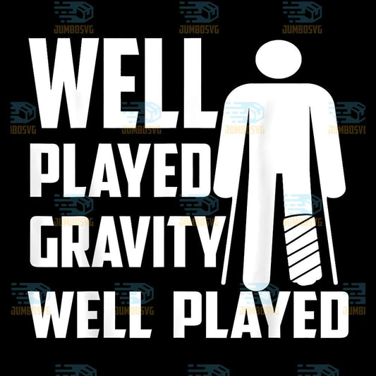 Well-Played-Gravity-Well-Played-Png