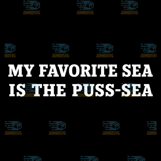 What-Is-My-Favorite-Sea-The-Puss-Sea-Svg