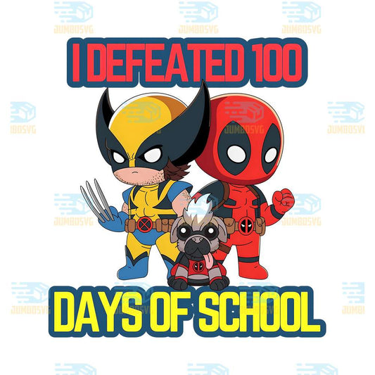 Wolverine-Deadpool-I-Defeated-100-Days-Of-School-Png