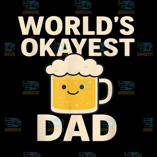 World-s-Okayest-Best-Dad-Beer-Svg