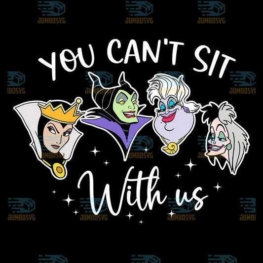 You-Can-t-Sit-With-Us-Png