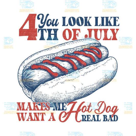 You-Look-Like-The-4th-Of-July-Makes-Me-Want-A-Hot-Dog-Real-acBad-Png-2
