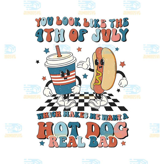 You-Look-Like-The-4th-Of-July-Whick-Makes-Me-Want-A-Hot-Dog-Real-Bad-Png