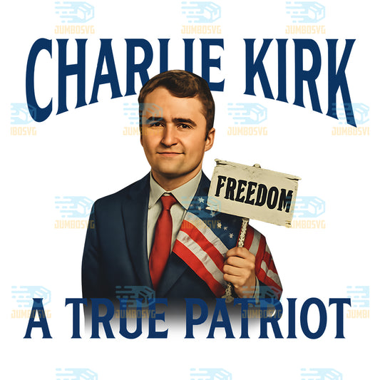 charlie-kirk-a-true-patiot-png