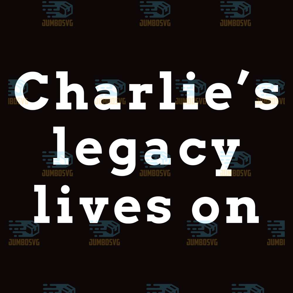 charlies-legacy-lives-on-png-1