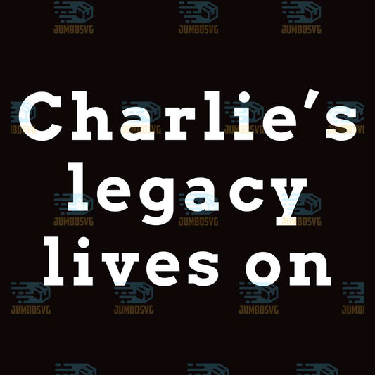 charlies-legacy-lives-on-png-1