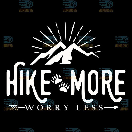 hike-more-worry-less-svg