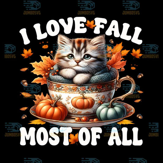 i-love-fall-most-of-all-with-autumn-leaves-and-cute-fall-cat-png