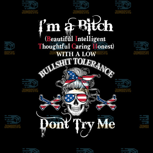 i-m-a-bitch-png-funny-skull-sublimation-don-t-try-me-quote-png