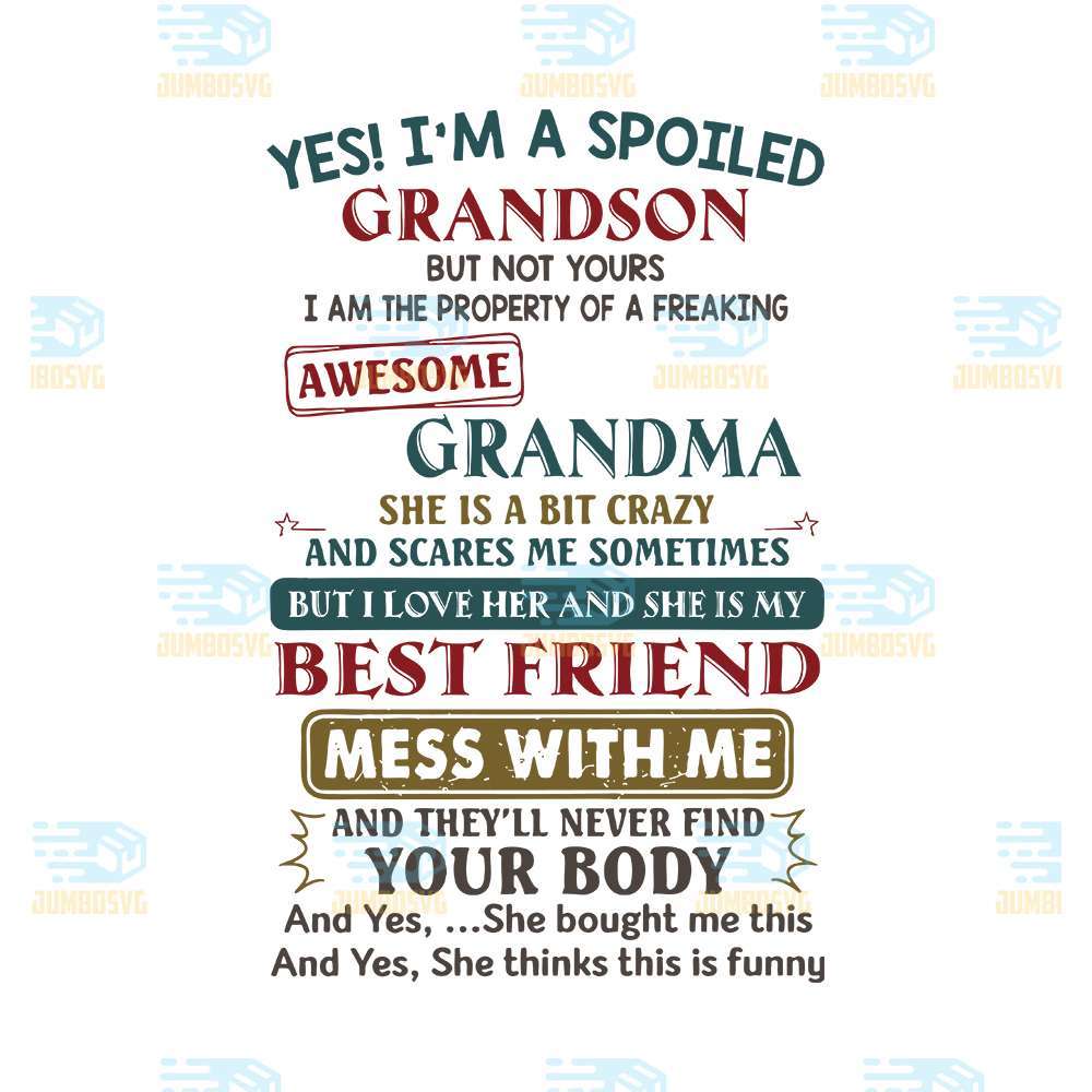 im-a-spoiled-grandson-with-a-crazy-grandma-svg
