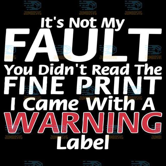 its-not-my-fault-you-didnt-read-the-fine-svg