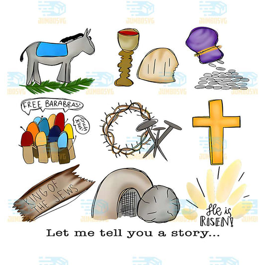 let-me-tell-you-a-story-he-is-risen-jesus-easter-christian-png