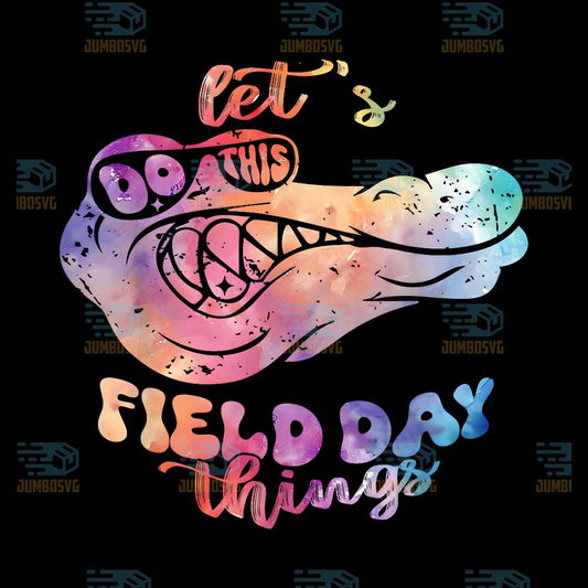 lets-do-this-field-day-things-gators-school-spirit-png