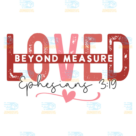 love-beyond-measure-ephesians-3-19-valentine-png