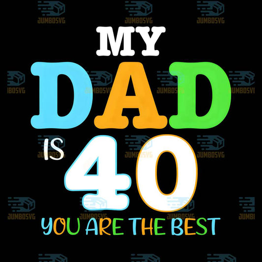 my-dad-is-40-svg