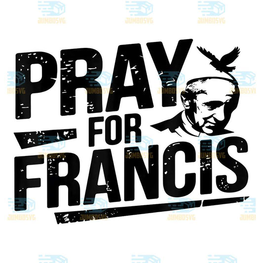 pray-for-francis-inspirational-pope-francis-png-1