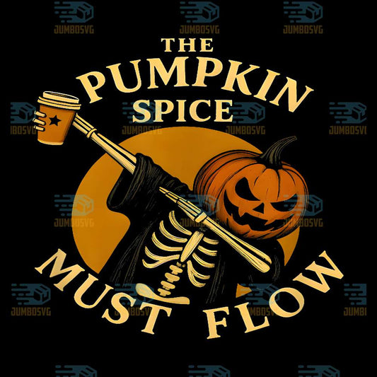 pumpkin-spice-must-flow-halloween-skeleton-coffee-lover-png