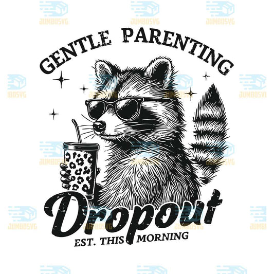 raccoon-gentle-parenting-dropout-est-this-morning-svg