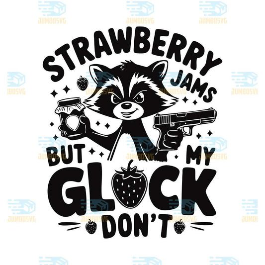 strawberry-jams-but-my-glock-dont-svg