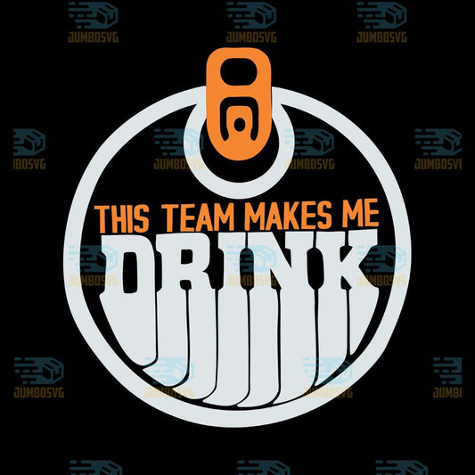 this-team-makes-me-drink-svg